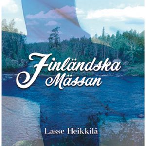 Lasse Heikkilä, Finländska mässan