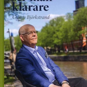 Gustav Björkstrand: På avstånd ser man klarare