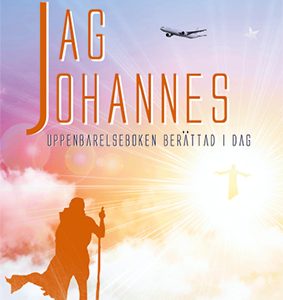 Erik Vikström: Jag Johannes. Uppenbarelseboken berättad i dag