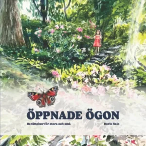 Salo Boris, Öppnade ögon – Berättelser för stora och små